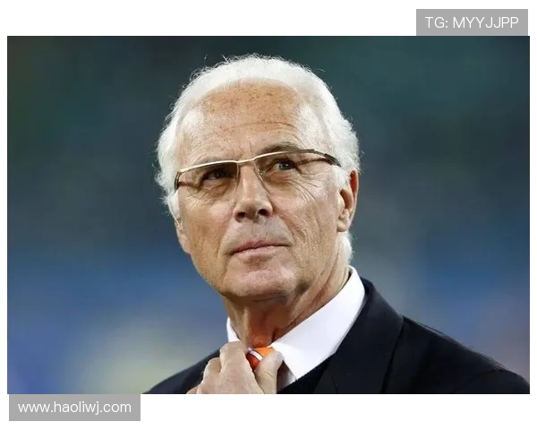 弗朗茨贝肯鲍尔传奇人生与德国足球辉煌时代的缔造者